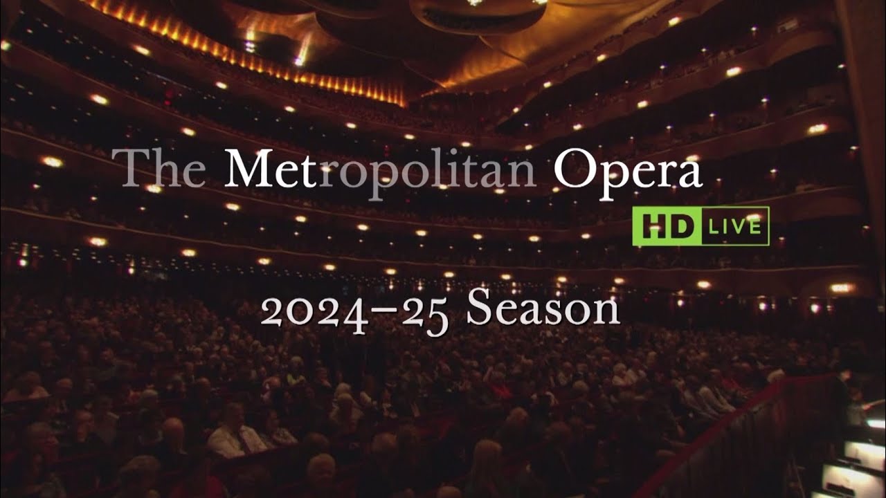 Met Opera 2024-25 Season - Official Trailer (AU)