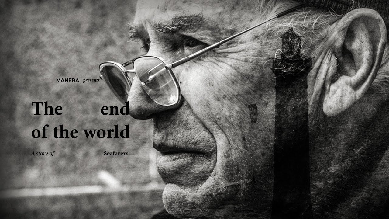 The End of the World - A story of Seafarers